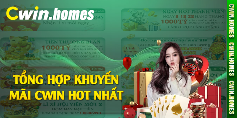 Tổng hợp khuyến mãi Cwin hot nhất 